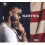 Slim Thug - Hogg Life: American King