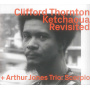 Thornton, Clifford - Ketchaoua To Scorpio By Arthur Jones Revisited
