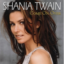 Twain, Shania - Come On Over