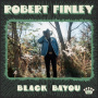 Finley, Robert - Black Bayou
