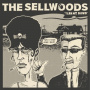 Sellwoods, the - 7-Tear Me Down