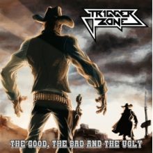 Trigger Zone - The Good, the Bad and the Ugly