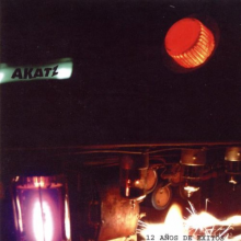 Akatz - 12 Anos De Exitos