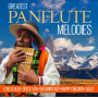 V/A - Greatest Panflute Melodie