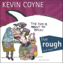 Coyne, Kevin - Live Rough and More