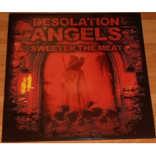 Desolation Angels - Sweeter the Meat