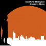 Dirty Strangers - Hunter's Moon