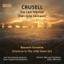 Aapo Hakkinen - Crusell: the Last Warrior - Bassoon Concerto- Overture To the Little Slave Girl