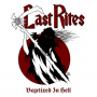 Last Rites - Baptized In Hell (Black)