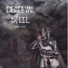 Medieval Steel - Dark Castle