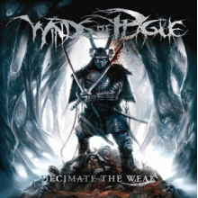 Winds of Plague - Decimate the Weak
