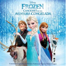 Anderson-Lopez, Kristen and Robert Lopez - Frozen: Canciones De Una Aventura Congelada