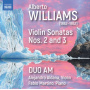 Duo Am - Alberto Williams: Violin Sonatas Nos. 2 and 3