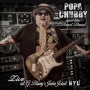 Chubby, Popa - Live At G. Bluey's Juke Joint Nyc