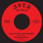 Miller, Bernetia & the Soul Groovers - You Can Tell Me Goodbye