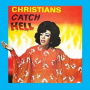 V/A - Christians Catch Hell: Gospel Roots 1976-79