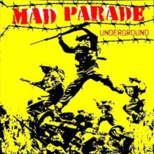 Mad Parade - Underground