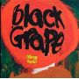 Black Grape - Orange Head