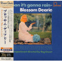 Dearie, Blossom - Soon It's Gonna Rain