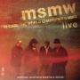Medeski/Scofield/Martin/Wood - Msmw Live:In Case the World Changes Its Mind