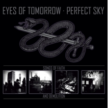 Eyes of Tomorrow - Songs of Faith and Demolition