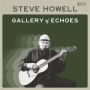 Howell, Steve - Gallery of Echoes