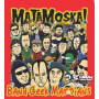 Matamoska! - Band Geek Mafia