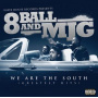 Eigthball & Mjg - We Are the South (Greatest Hits)