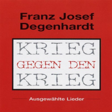 Degenhardt, Franz Josef - Krieg Gegen Den Krieg