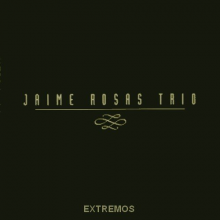 Ross, Jaime -Trio- - Extremos