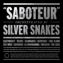 Silver Snakes - Saboteur