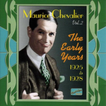 Chevalier, Maurice - Early Years Vol.2