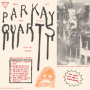 Parquet Courts - Tally All the Things That You Broke