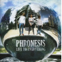 Phronesis - Life To Everything