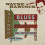 Hancock, Wayne - A-Town Blues