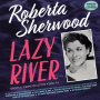 Sherwood, Roberta - Lazy River