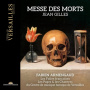 Armangaud - Gilles: Messe Des Morts