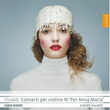Biondi, Fabio / Europa Galante - Vivaldi Concerti Per Violino Xi Per Anna Maria