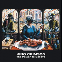 King Crimson - Power To Believe