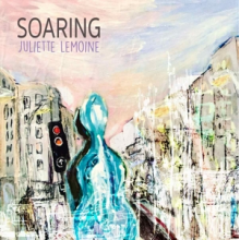 Lemoine, Juliette - Soaring