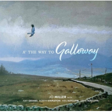 Miller, Jo - A' the Way To Galloway