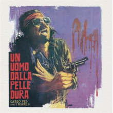 Pes, Carlo & I Marc 4 - Un Uomo Dalla Pelle Dura