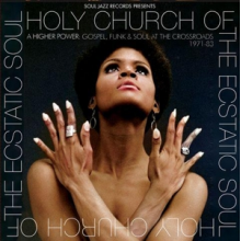Various - Holy Church a Higher Power: Gospel, Funk & Soul At the Crossroads 1971-83