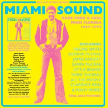 V/A - Miami Sound: Rare Funk & Soul From Miami, Florida 1967-74