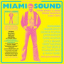 V/A - Miami Sound: Rare Funk & Soul From Miami, Florida 1967-74