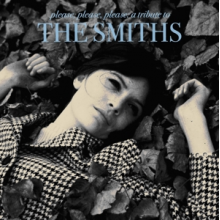 Smiths - Please, Please, Please: a Tribute To