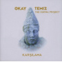 Temiz, Okay & the Zurna P - Karsilama