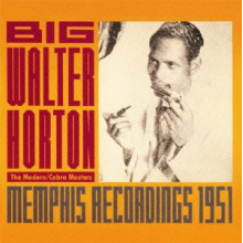 Horton, Walter - Memphis Recordings 1951