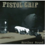 Pistol Grip - Another Round