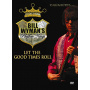 Wyman, Bill -Rhythm Kings- - Let the Good Times Roll